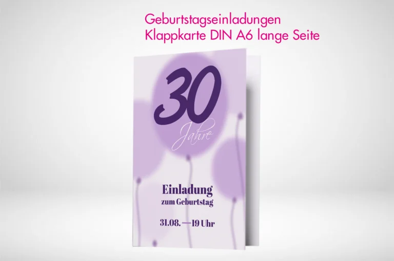 Geburtstagseinladungen Klappkarten A6 drucken lassen auf verschiedenen Papierstärken.