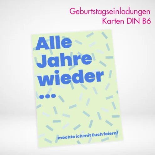 Geburtstagseinladungen Karten B6 drucken lassen und online bestellen.