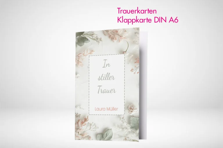 Trauerkarten Klappkarten A6 drucken und selbst online gestalten. Individuelle Trauerkarten Klappkarten A6 bestellen und drucken.