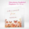 Geburtskarten Klappkarten quadratisch drucken lassen auf verschiedenen Papierstärken. Geburtskarten Klappkarten quadratisch online gestalten und bestellen.