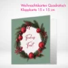 Weihnachtskarten Klappkarten quadratisch drucken und bestellen. Weihnachtskarten Klappkarten quadratisch 15 x 15 cm online gestalten und drucken lassen.