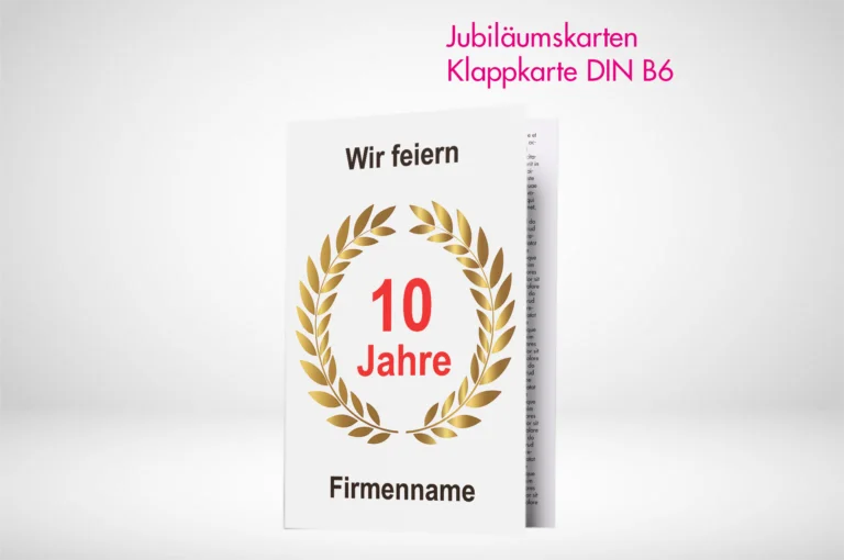 Jubiläumskarten Klappkarten B6 drucken lassen. Eigene Jubiläumskarten Klappkarten B6 online gestalten und drucken.