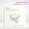 Kommunionskarten quadratisch drucken und bestellen. Kommunionskarten quadratisch selbst online gestalten und drucken lassen.